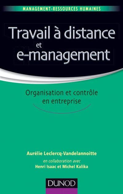 Travail à distance et e-management: Organisation et contrôle